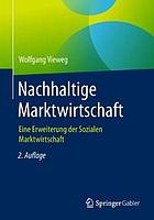 Nachhaltige Marktwirtschaft eine Erweiterung der sozialen Marktwirtschaft