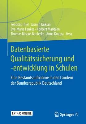 Datenbasierte Qualit�tssicherung Und -Entwicklung in Schulen