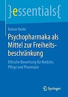 Psychopharmaka ALS Mittel Zur Freiheitsbeschr�nkung