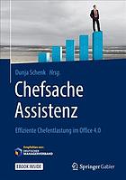 Chefsache Assistenz effiziente Chefentlastung im Office 4.0