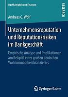 Unternehmensreputation Und Reputationsrisiken Im Bankgesch�ft