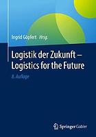 Logistik Der Zukunft - Logistics for the Future