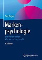 Markenpsychologie wie Marken wirken - was Marken stark macht