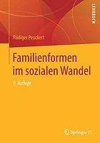 FAMILIENFORMEN IM SOZIALEN WANDEL.