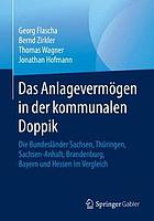 Das Anlagevermögen in der kommunalen Doppik die Bundesländer Sachsen, Thüringen, Sachsen-Anhalt, Brandenburg, Bayern und Hessen im Vergleich