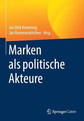 Marken ALS Politische Akteure