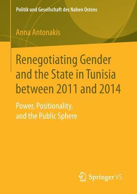 Renegotiating Gender and the State in Tunisia Between 2011 and 2014