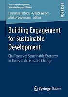 Building engagement for sustainable development challenges of sustainable economy in times of accelerated change