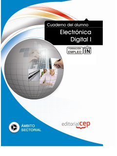 Electrónica digital formación para el empleo. Cuaderno del alumno