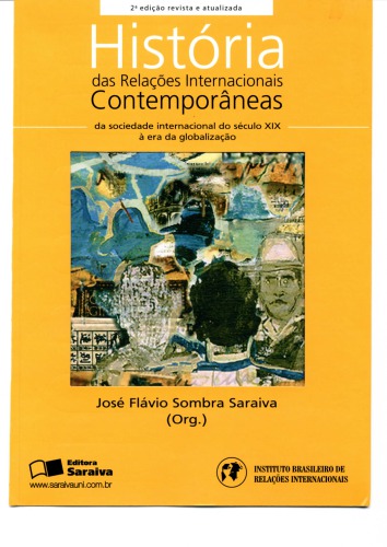 História das Relações Internacionais Contemporâneas: da sociedade do século XIX à era da globalização