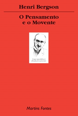 O pensamento e o movente: