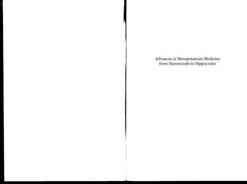 Advances in Mesopotamian medicine from Hammurabi to Hippocrates : proceedings of the International Conference "Oeil Malade et Mauvais Oeil", Collège de France, Paris, 23rd June 2006