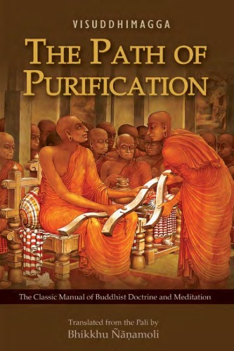 The path of purification : (Visuddhimagga)