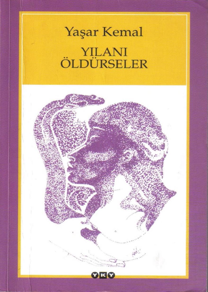 Yılanı Öldürseler