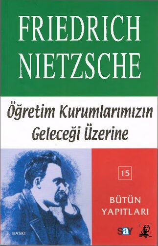 Öğretim Kurumlarımızın Geleceği Üzerine (Altı Resmi Konferans)