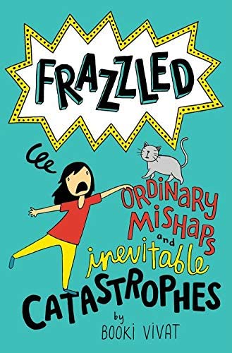 Frazzled #2: Ordinary Mishaps and Inevitable Catastrophes