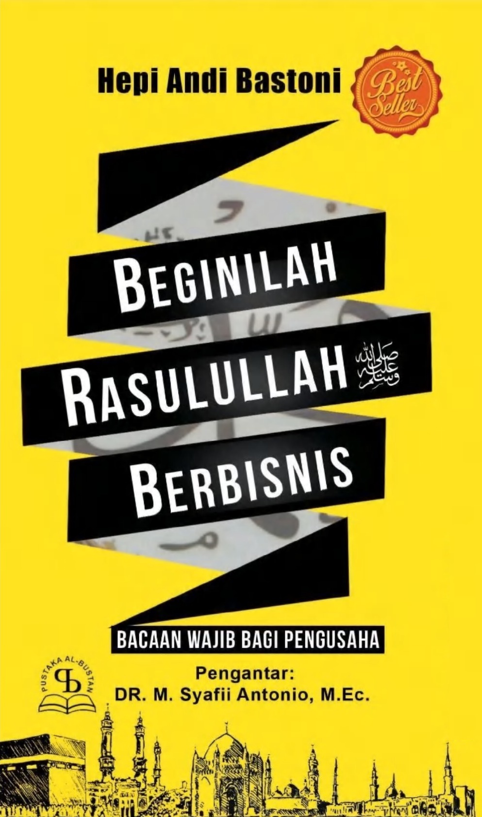 Beginilah Rasulullah SAW. Berbisnis