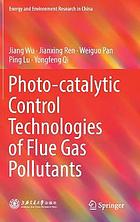 Photo-catalytic control technologies of flue gas pollutants