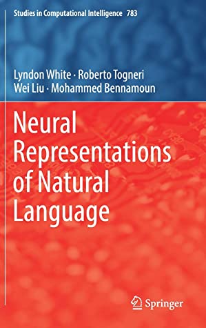 Neural Representations of Natural Language Processing