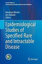 Epidemiological Studies of Specified Rare and Intractable Disease.