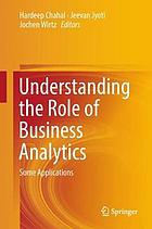 Understanding the Role of Business Analytics