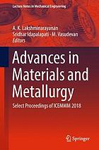 Advances in materials and metallurgy : select proceedings of ICEMMM 2018