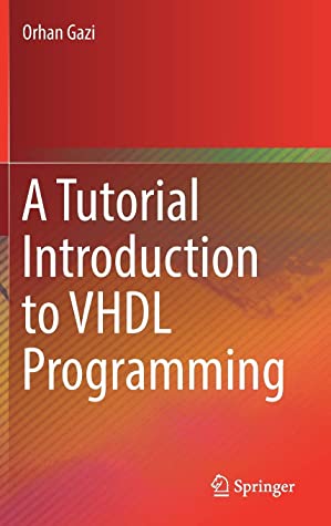 A Tutorial Introduction to VHDL Programming