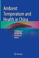 Ambient temperature and health in China