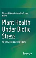 Plant health under biotic stress