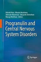 Progranulin and Central Nervous System Disorders