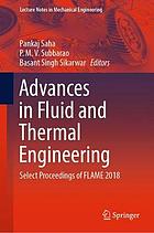 Advances in Fluid and Thermal Engineering : Select Proceedings of FLAME 2018