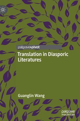 Translation in Diasporic Literatures