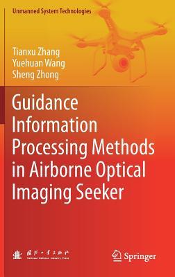 Guidance Information Processing Methods in Airborne Optical Imaging Seeker