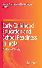 Early childhood education and school readiness in India : quality and diversity