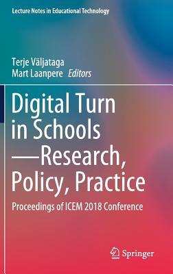 Digital Turn in Schools - Research, Policy, Practice