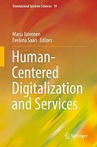 Human-centered digitalization and services