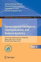 Computational Intelligence, Communications, and Business Analytics : Second International Conference, CICBA 2018, Kalyani, India, July 27â#x80 ; #x93 ; 28, 2018, Revised Selected Papers, Part II