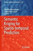 Semantic kriging for spatio-temporal prediction