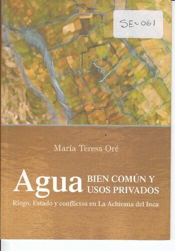 Agua : bien común y usos privados