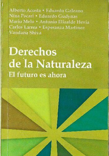 Derechos de la naturaleza. El futuro es ahora