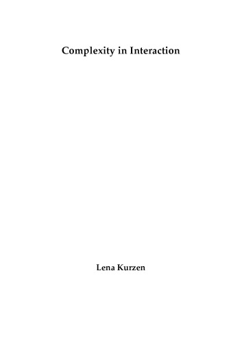 Complexity in Interaction [PhD Thesis]