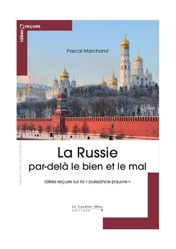 La Russie par-delà le bien et le mal