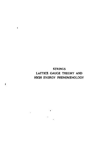 Strings, Lattice Gauge Theory and High Energy Phenomenology