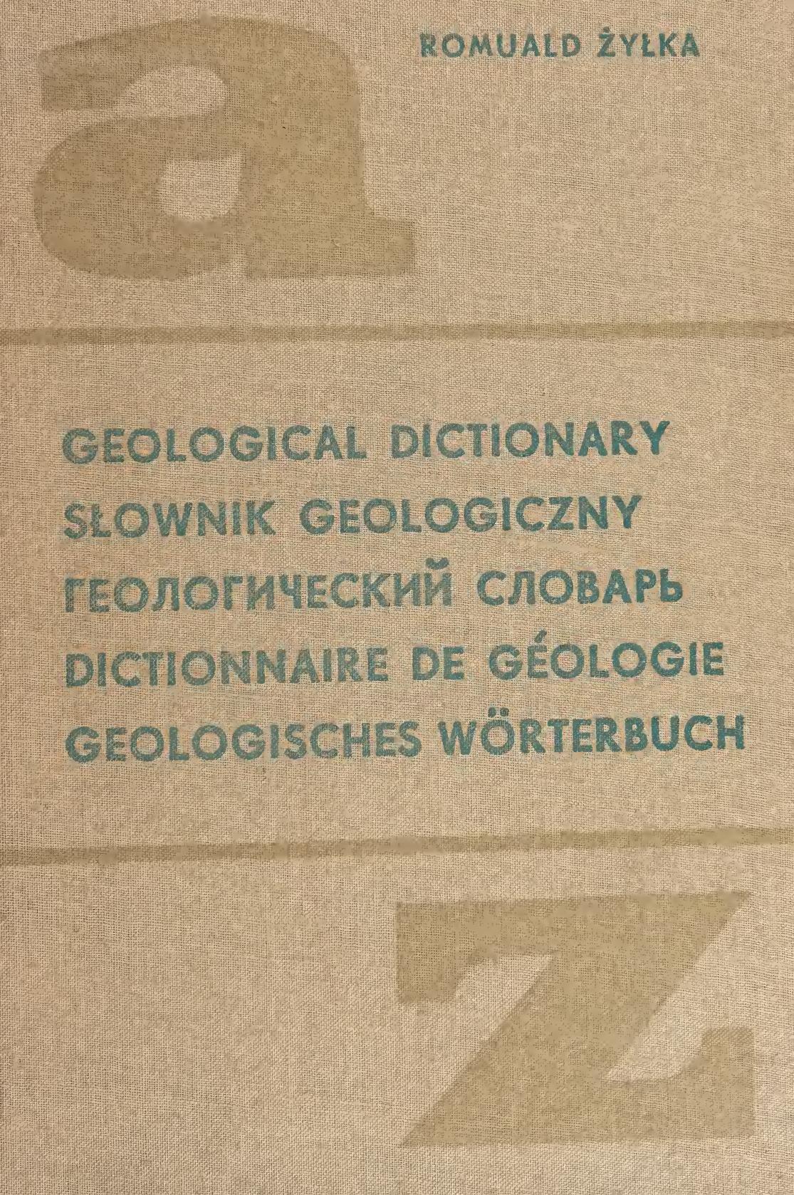 Geological dictionary [English-Polish-Russian-French-German]: Słownik geologiczny. Геологический словарь. Dictionnaire de Géologie. Geologisches Wörterbuch