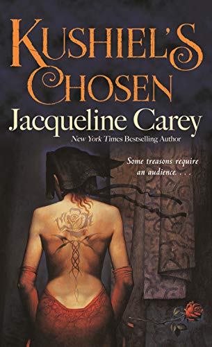 Kushiel's Chosen: A Novel (Kushiel's Legacy: Phedre Trilogy Book 2)