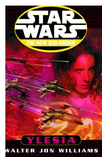 Ylesia: Star Wars Legends (Star Wars: The New Jedi Order)