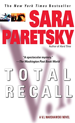 Total Recall: A V. I. Warshawski Novel (V.I. Warshawski Novels Book 10)