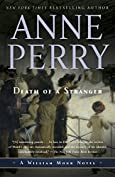 Death of a Stranger: A William Monk Novel