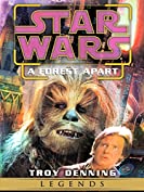 A Forest Apart: Star Wars Legends (Short Story) (Star Wars - Legends)