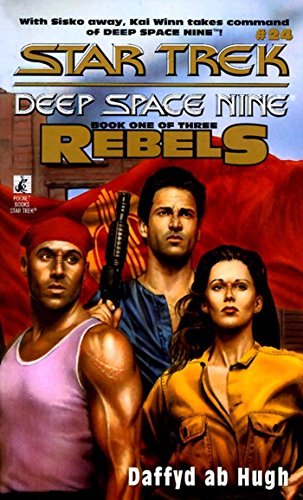 The Conquered: Rebels #1 (Star Trek: Deep Space Nine Book 24)